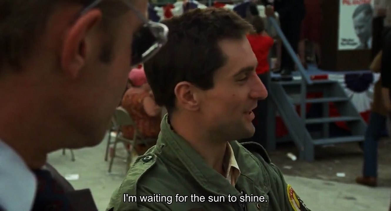 "I'm waiting for the sun to shine" - Taxi Driver