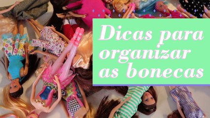 COMO ORGANIZAR BONECAS