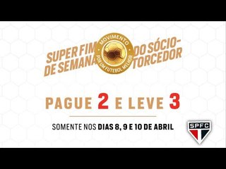 SUPER FINAL DE SEMANA DO SÓCIO TORCEDOR