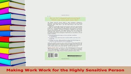 PDF  Making Work Work for the Highly Sensitive Person Download Online