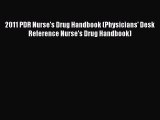 PDF 2011 PDR Nurse's Drug Handbook (Physicians' Desk Reference Nurse's Drug Handbook)  EBook
