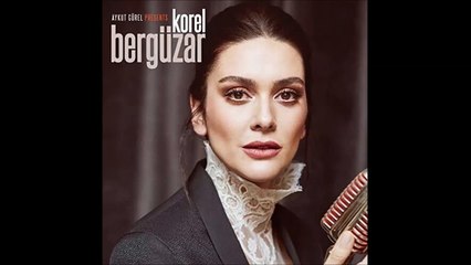 Bergüzar Korel - Küçüğüm