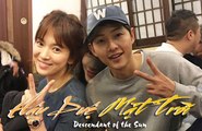 Hậu Duệ Mặt Trời ► Tổng hợp cảnh hậu trường cực nhắng của Song Hye Kyo vs Song Joong Ki