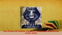 PDF  The Prints Of Rufino Tamayo Catalogue Raisonné 19251991  EBook