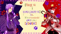 【FUKASE  V4  x  Kamui Gakupo V4】 Ah, It's a Wonderful Cat Life【COVER】