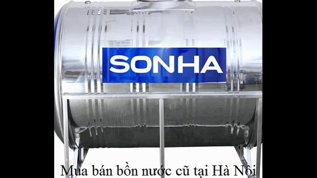 Bán bồn nước cũ tại quận đống đa 0964 515 868