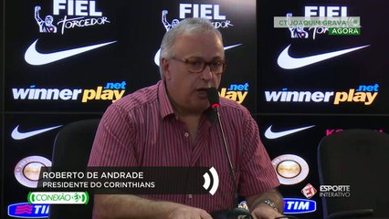 Roberto de Andrade: 'Não fui procurado por ninguém da CBF. Tite me disse que não deixaria o Corinthians'