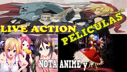Fullmetal Alchemist Live Action Movie, FATE Stay Night Peliculas Y Digimon TRI OVA 3