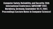 Read Computer Safety Reliability and Security: 26th International Conference SAFECOMP 2007