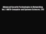 Read Advanced Security Technologies in Networking Vol. 1 (NATO-Computer and Systems Sciences