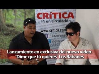 Lanzamiento EXCLUSIVO video - DIME QUE TÚ QUIERES - Los Rabanes y El Chombo