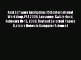 Read Fast Software Encryption: 15th International Workshop FSE 2008 Lausanne Switzerland February