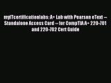 Read myITcertificationlabs: A  Lab with Pearson eText -- Standalone Access Card -- for CompTIA