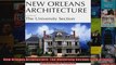 Read  New Orleans Architecture The University Section New Orleans Architecture Series  Full EBook