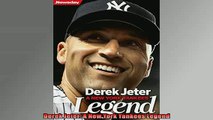 EBOOK ONLINE  Derek Jeter A New York Yankees Legend READ ONLINE