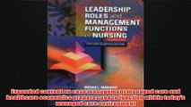 Free   Leadership Roles and Management Functions in Nursing Theory and Application Read Download