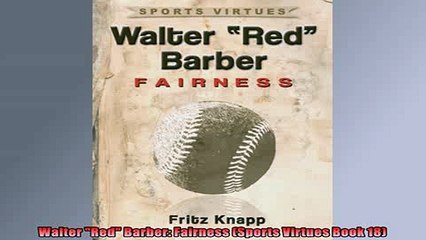 EBOOK ONLINE  Walter Red Barber Fairness Sports Virtues Book 18  FREE BOOOK ONLINE