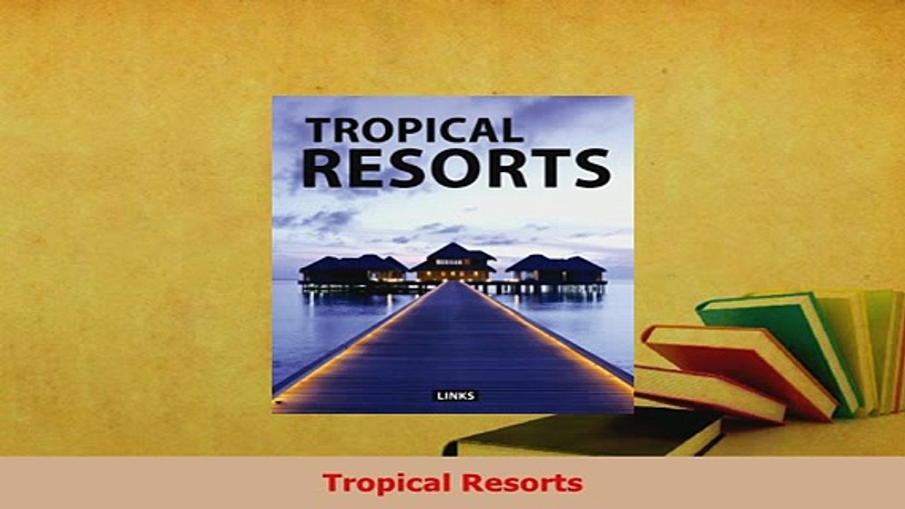 PDF  Tropical Resorts PDF Online