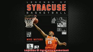 EBOOK ONLINE  Legends of Syracuse Basketball  BOOK ONLINE