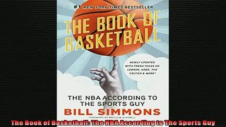 FREE DOWNLOAD  The Book of Basketball The NBA According to The Sports Guy  FREE BOOOK ONLINE