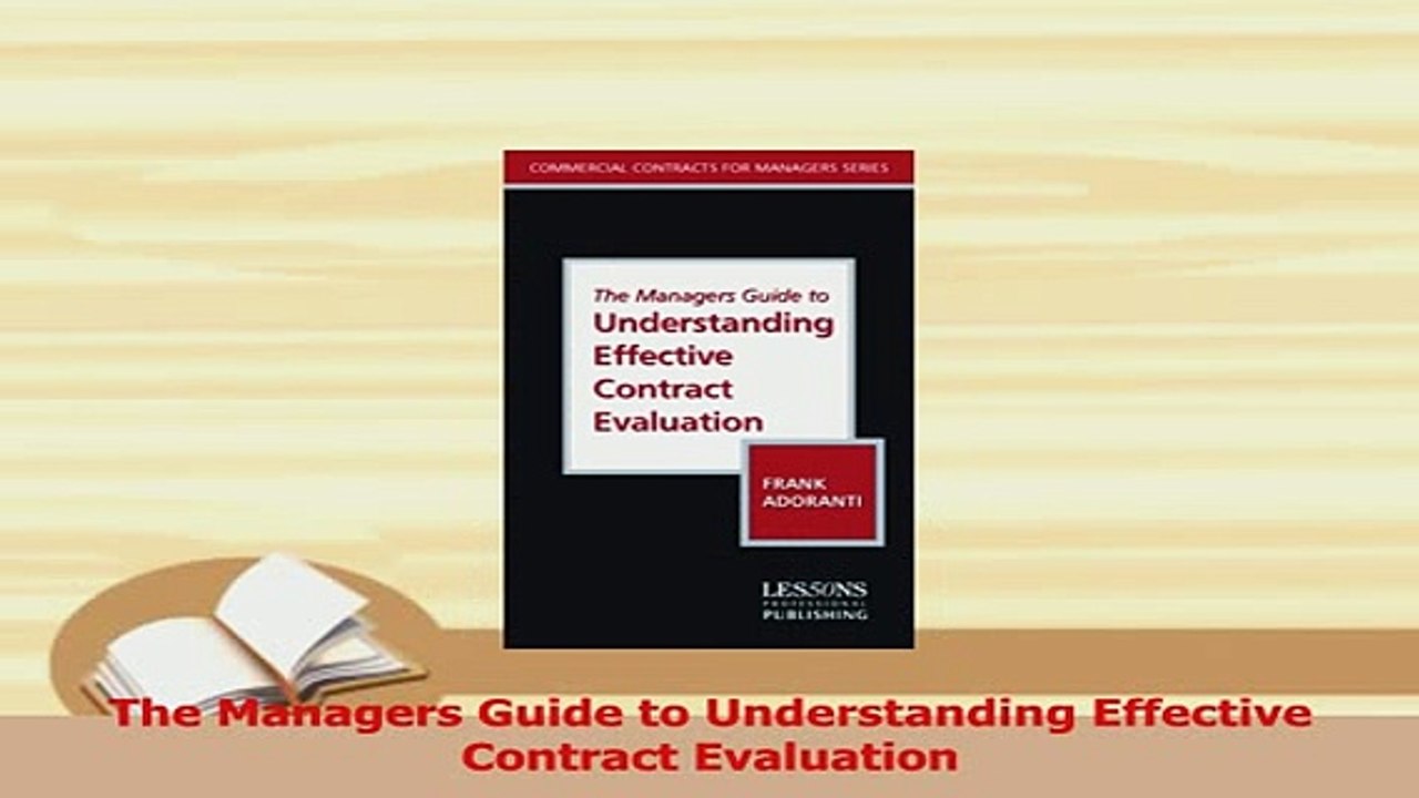 Read  The Managers Guide to Understanding Effective Contract Evaluation Ebook Free