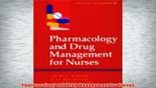 Free   Pharmacology and Drug Management for Nurses Read Download