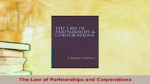 Download  The Law of Partnerships and Corporations  EBook
