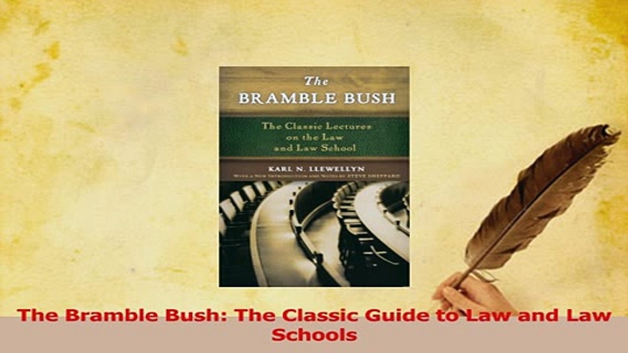 PDF  The Bramble Bush The Classic Guide to Law and Law Schools  EBook