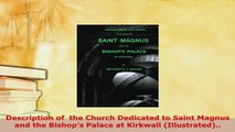 PDF  Description of  the Church Dedicated to Saint Magnus and the Bishops Palace at Kirkwall Free Books