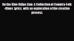 Read ‪On the Blue Ridge Line: A Collection of Country-Folk-Blues Lyrics with an exploration