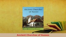 PDF  Ancient Churches of Sussex Read Online