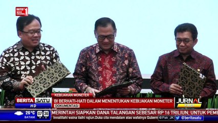 BI Hati-hati dalam Penentuan Kebijakan Moneter