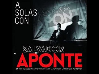 Cada Vez Que Respires - Salvador Aponte [A Solas Con]
