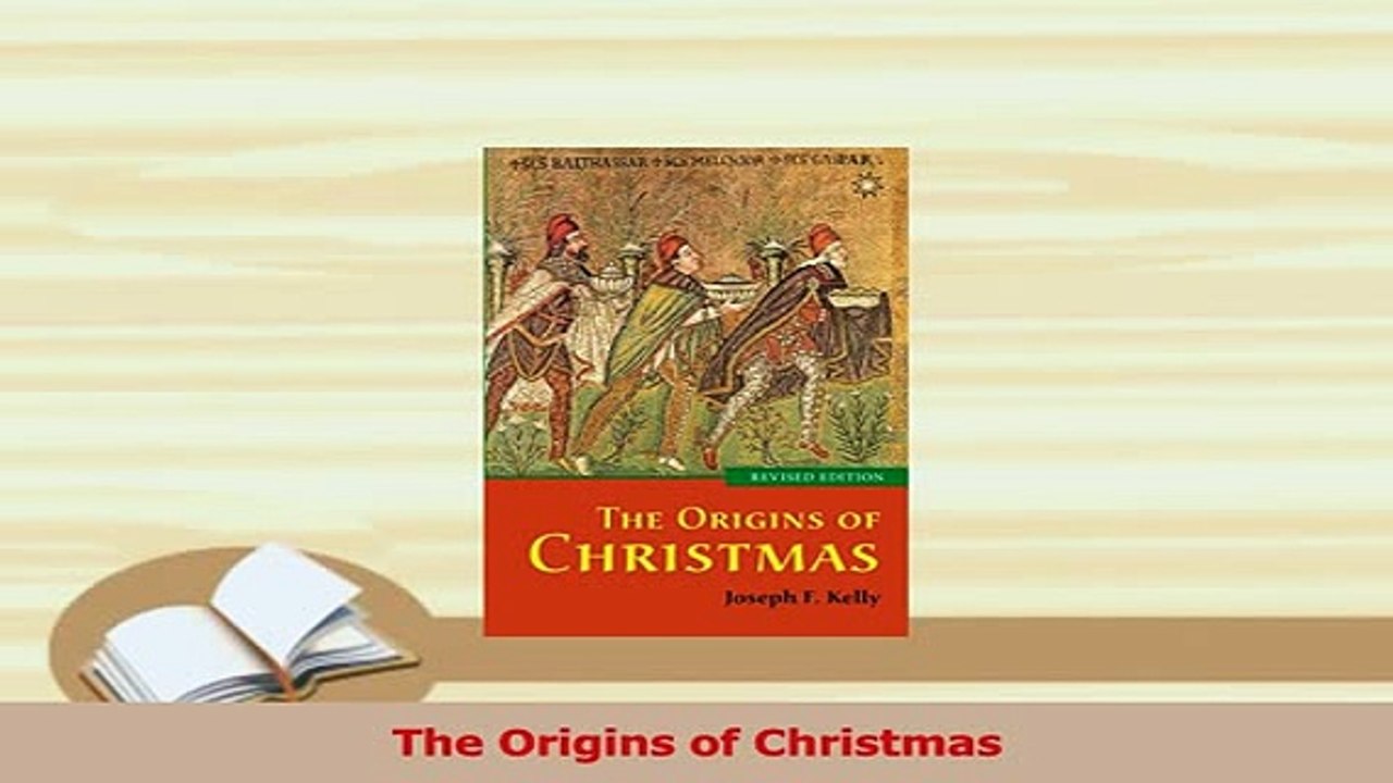 Read  The Origins of Christmas Ebook Online