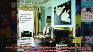 Download  Nina Campbells Decorating Notebook Insider Secrets and Decorating Ideas for Your Home Full EBook Free