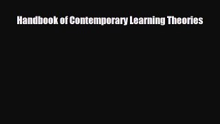 Read ‪Handbook of Contemporary Learning Theories‬ Ebook Free