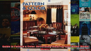 Download  Guide to Pattern  Color Decorating Ideas for Your Home Home Magic Full EBook Free