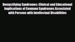 Read ‪Demystifying Syndromes: Clinical and Educational Implications of Common Syndromes Associated‬