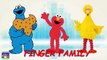 Finger Family Song Sesame Street Nursery Rhymes Cookie Monster Big Bird Elmo Ernie Cookie