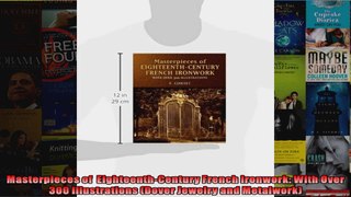 Download  Masterpieces of  EighteenthCentury French Ironwork With Over 300 Illustrations Dover Full EBook Free