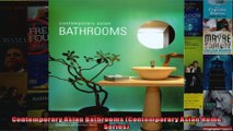 Read  Contemporary Asian Bathrooms Contemporary Asian Home Series  Full EBook