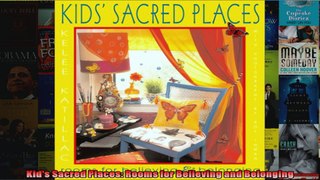 Read  Kids Sacred Places Rooms for Believing and Belonging  Full EBook