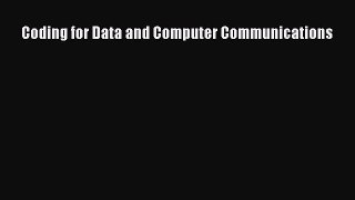 Read Coding for Data and Computer Communications Ebook Free