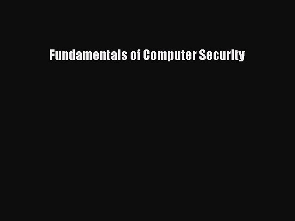 Download Fundamentals of Computer Security PDF Online