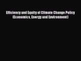 [Read book] Efficiency and Equity of Climate Change Policy (Economics Energy and Environment)