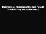 Read Mallory's Bears [Werebears of Shatland Texas 2] (Siren Publishing Menage Everlasting)