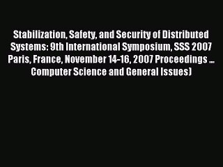 Video herunterladen: Read Stabilization Safety and Security of Distributed Systems: 9th International Symposium