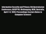 Read Information Security and Privacy: 4th Australasian Conference ACISP'99 Wollongong NSW