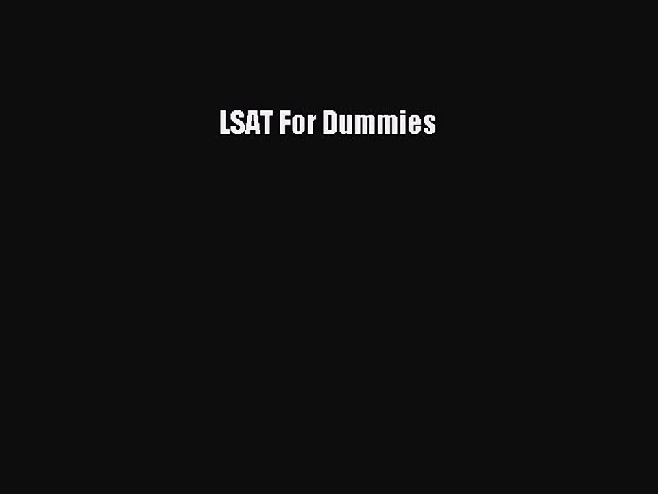 [Download PDF] LSAT For Dummies Ebook Online
