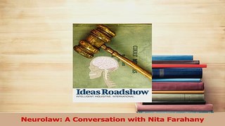 Read  Neurolaw A Conversation with Nita Farahany Ebook Free